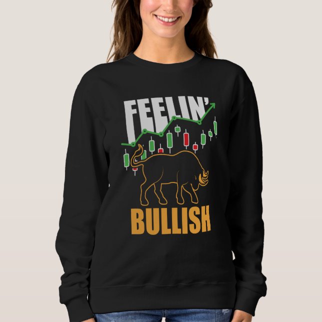 Sudadera Feelin Bullish Cryptocurrency Blockchain Trader Cr (Anverso)