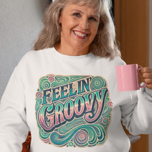 Sudadera Feelin' Groovy Retro 70 Psicodélico Vintage