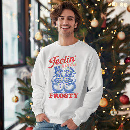Sudadera Feelin Kinda Frosty Snowman