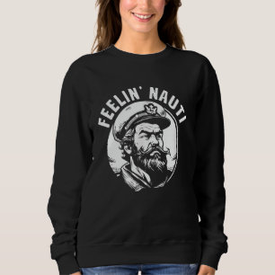 Sudadera Feelin Nauti Funny Capitán de Barco Pontoon Vela S