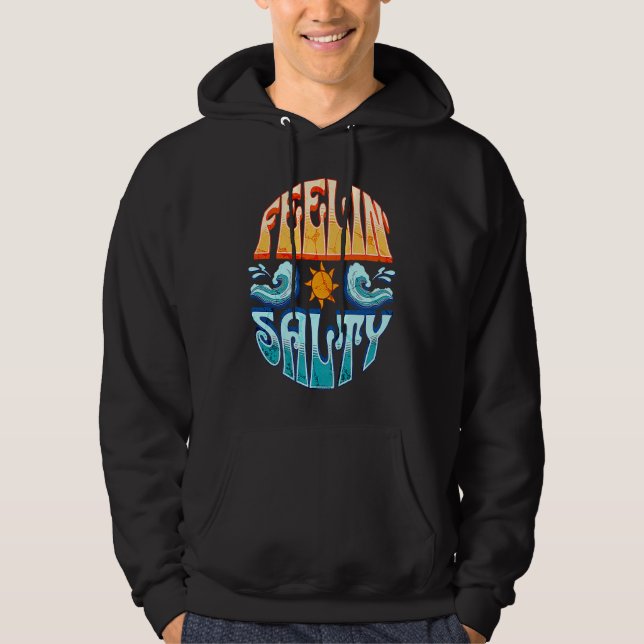 Sudadera Feelin' Salty Surfing Sailing Boating Tropical Isl (Anverso)
