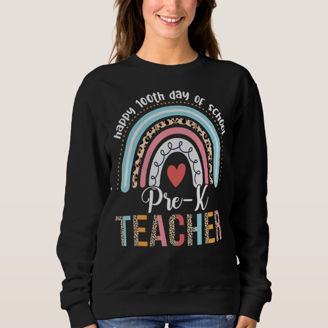 Sudadera Feliz 100° día de clases preescolares Rainbow Le (Anverso)