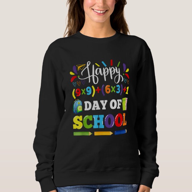 Sudadera Feliz 100 Días De Escuela Profesor De Matemáticas  (Anverso)
