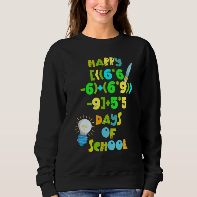 Sudadera Feliz 100 Días De Maestros Escolares (Anverso)
