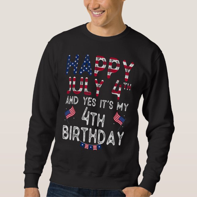 Sudadera Feliz 4 de julio y sí es mi cuarto cumpleaños desd (Anverso)