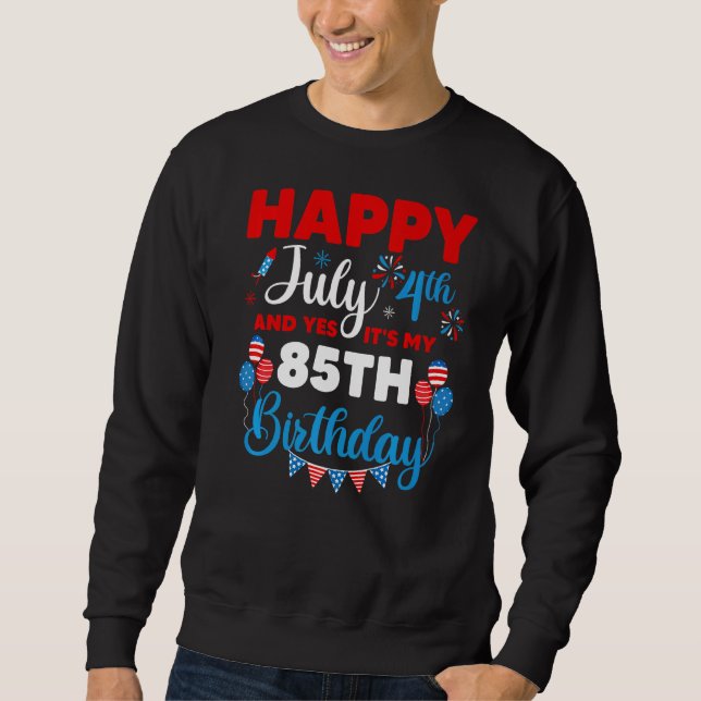 Sudadera Feliz 4 de julio y sí es mi índice de cumpleaños n (Anverso)