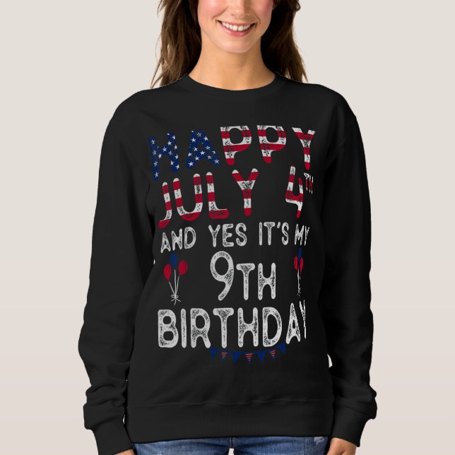 Sudadera Feliz 4 de julio y sí es mi noveno cumpleaños desd (Anverso)
