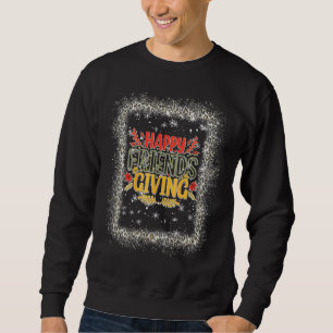 Sudadera Feliz amistad a la familia que dan los amigos turc