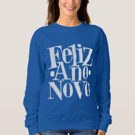 Sudadera Feliz Ano Novo