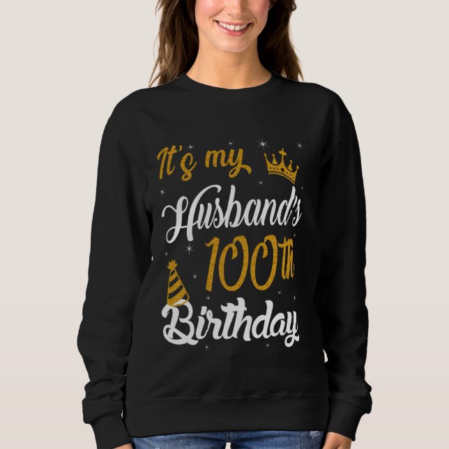 Sudadera Feliz cumpleaños 100 de mi marido 1925 100 Ye (Anverso)