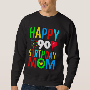 Sudadera Feliz cumpleaños mamá 90 años cumpleaños 90 mamá