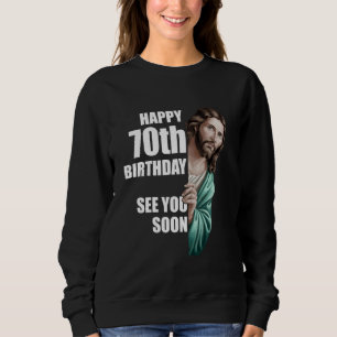 Sudadera Feliz cumpleaños número 70 Nos vemos pronto Diseño