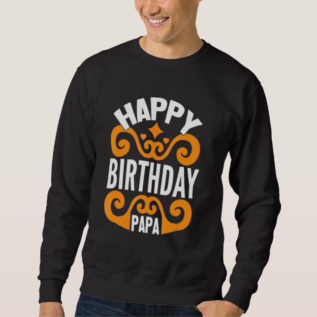Sudadera Feliz cumpleaños, papá (Anverso)