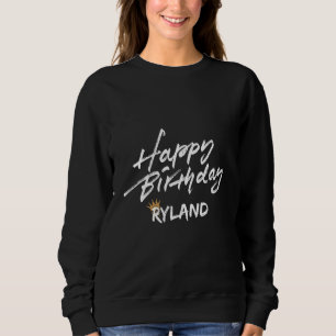 Sudadera Feliz cumpleaños, Ryland promete por fiesta