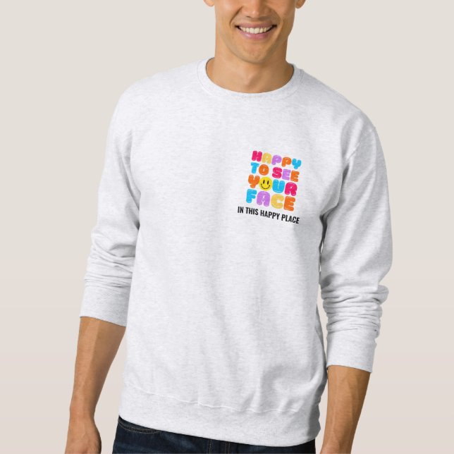 Sudadera FELIZ DE VER TU ROSTRO Profesor Regreso a la Escue (Anverso)