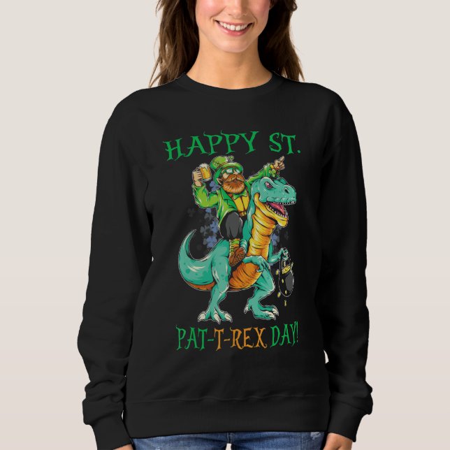 Sudadera Feliz Día 1 de San Pat T Rex (Anverso)