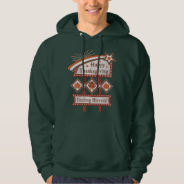 Sudadera Feliz Día de Acción de Gracias Sentiendo Bendito R