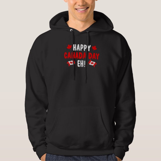 Sudadera Feliz Día de Canadá Eh Maple Leaf Canada Flag Cana (Anverso)