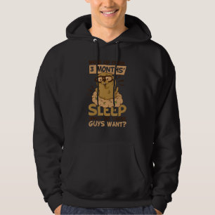 Sudadera Feliz Día de la Marmota 3 Meses de Sueño Marmota