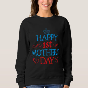 Sudadera Feliz Día de la Primera Madre Familia Rey Corona