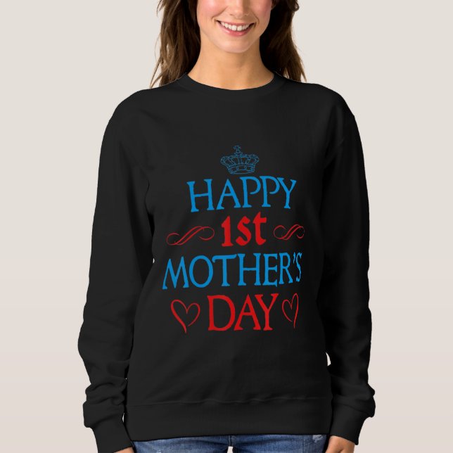 Sudadera Feliz Día de la Primera Madre Familia Rey Corona (Anverso)