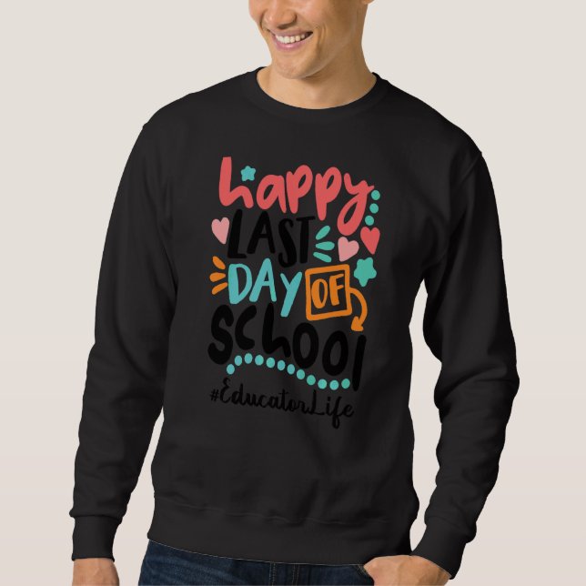 Sudadera Feliz Día De La Vida De Educador Escolar (Anverso)