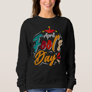 Sudadera Feliz Día de los Inocentes 1 de abril Día de los I