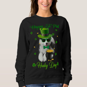 Sudadera Feliz Día de San Pat Husky