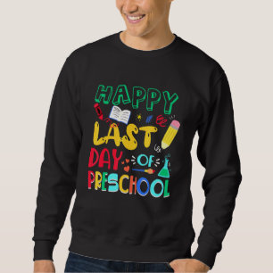 Sudadera Feliz Día Del Estudiante De Preescolar Gradua