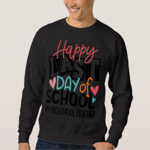 Sudadera Feliz Día Del Graduado De Maestros De Preescolar