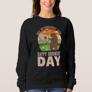 Sudadera Feliz Día del Groundhog Mejor Meteorólogo de la Hi