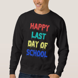 Sudadera Feliz Día Del Profesor De La Escuela, Hola Sum