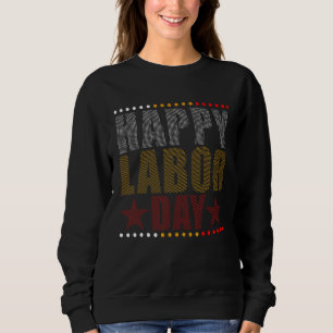 Sudadera Feliz Día del Trabajo