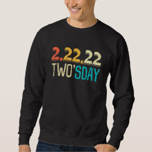 Sudadera Feliz Día Dos Martes 2 22 22 Gracioso Febrero