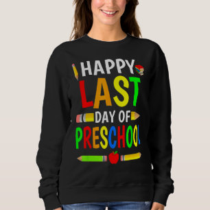 Sudadera Feliz Día Pasado De Profesores De Preescolar Niños