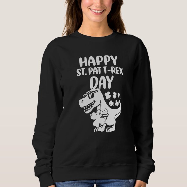 Sudadera Feliz Día St Pat T Rex Dino St Patrick S Day Todd (Anverso)