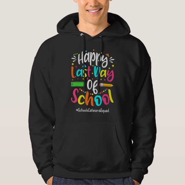 Sudadera Feliz El Último Día Del Colegio, Profesor De Tye. (Anverso)