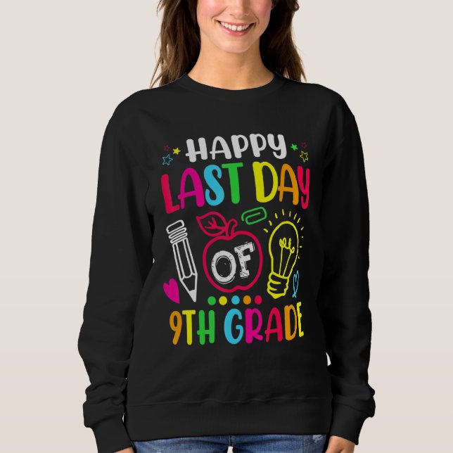 Sudadera Feliz El Último Día Del Estudiante De 9º Gradua (Anverso)