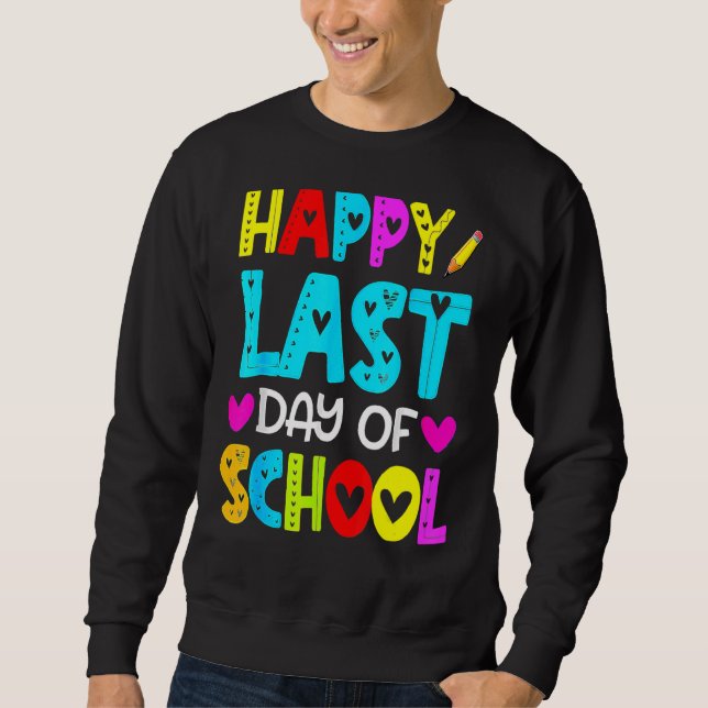 Sudadera Feliz El Último Día Del Estudiante Graduati (Anverso)
