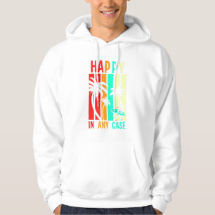 Sudadera Feliz en cualquier Funda Hoodie - Motivacional y P