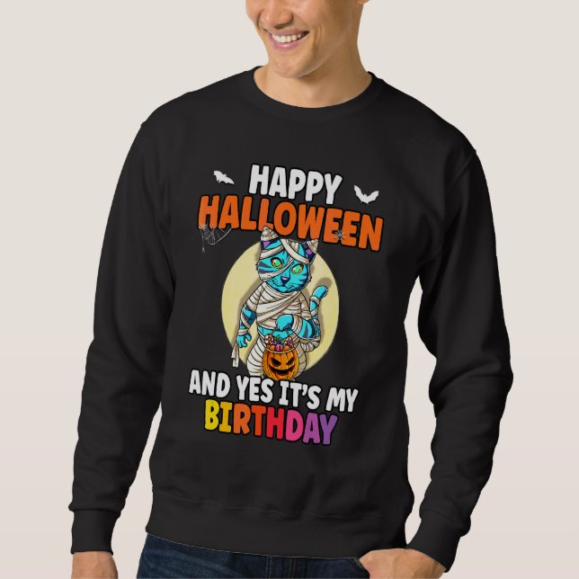 Sudadera Feliz Halloween Y Sí Es Mi Cumpleaños (Anverso)