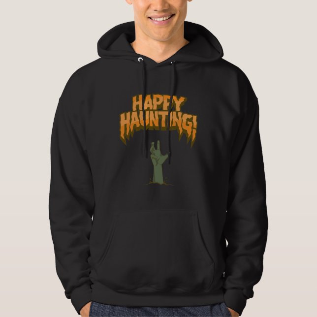 Sudadera ¡Feliz Haunting, Zombie! (Anverso)