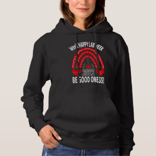 Sudadera Feliz Lab Week 2022 Que todos tus tubos sean bueno
