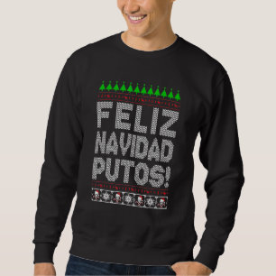 Sudadera Feliz Navidad putos Chingon feas navideñas dulce C