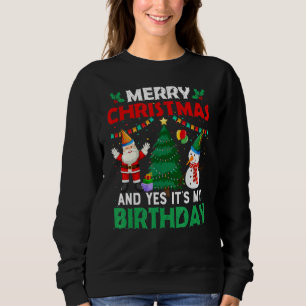 Sudadera Feliz Navidad y sí es mi cumpleaños