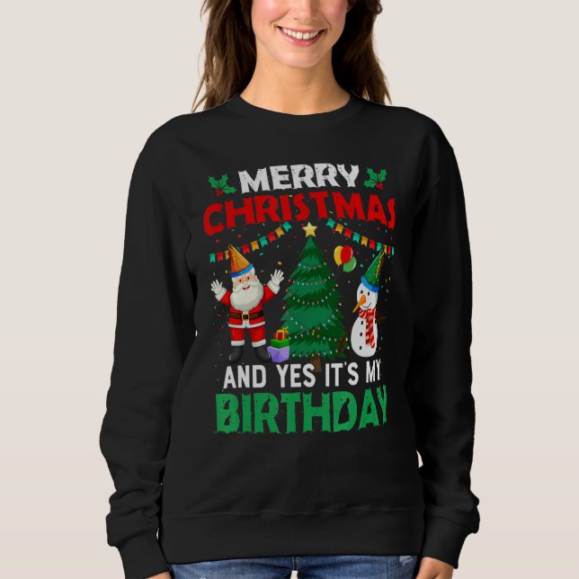 Sudadera Feliz Navidad y sí es mi cumpleaños (Anverso)