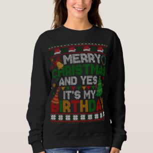 Sudadera Feliz Navidad y sí, es mi cumpleaños navidades fea