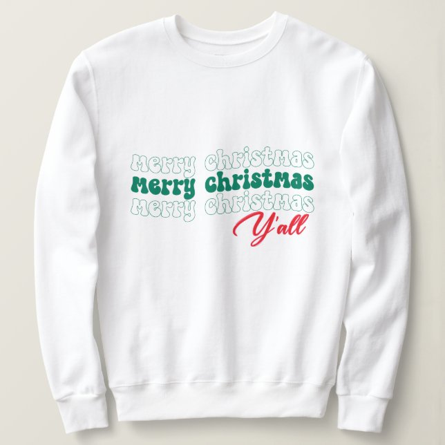 Sudadera Feliz Navidad Y'all (Anverso del diseño)