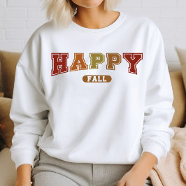 Sudadera Feliz otoño Trendy Otumn Varsity Sweatshirt