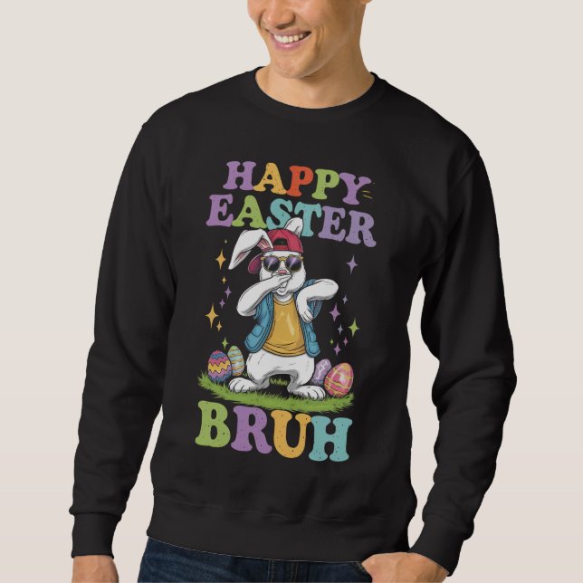Sudadera Feliz Pascua Bruh Funny Dabbing Bunbit Bro (Anverso)